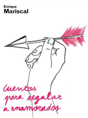 cover image of Cuentos para regalar a enamorados
